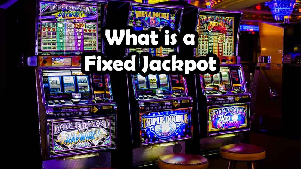 Slot Machine With a Fixed jackpot Amount 